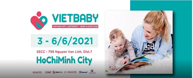 VIETBABY FAIR HCM 2021 – Triển lãm sản phẩm dịch vụ cho Mẹ bầu, Mẹ & em bé tại TP. HCM